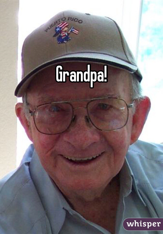 Grandpa!