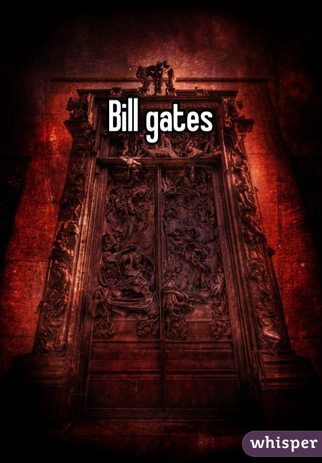 Bill gates