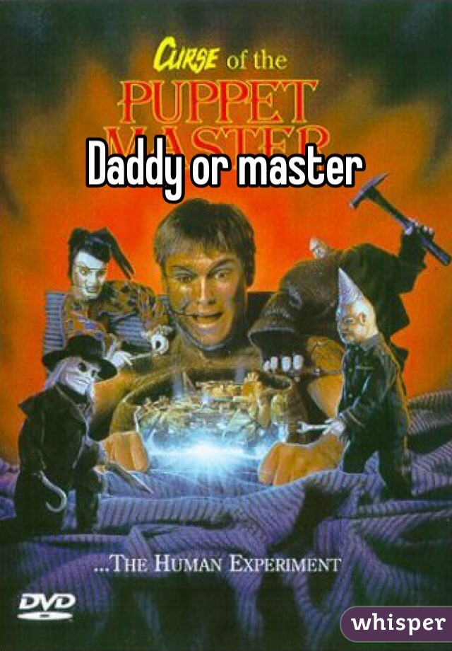 Daddy or master
