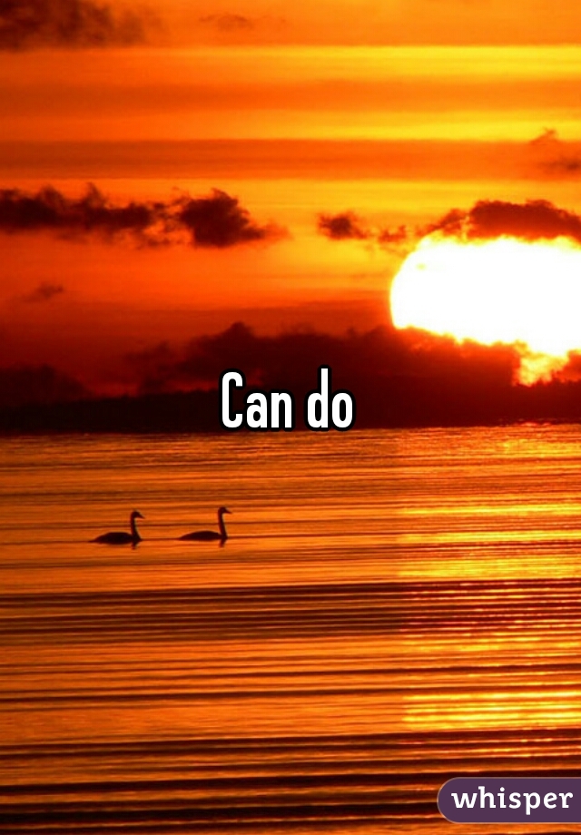 Can do