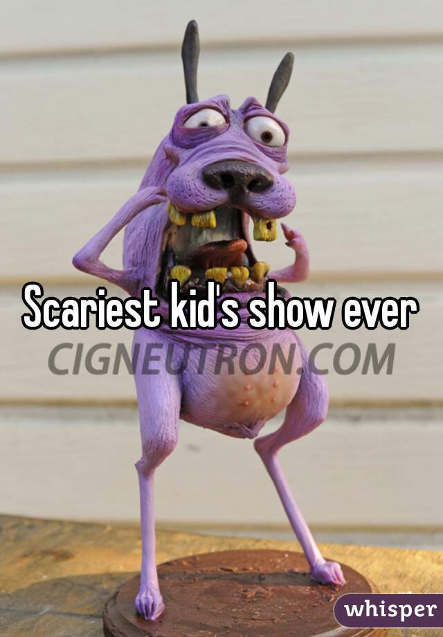 Scariest kid's show ever
