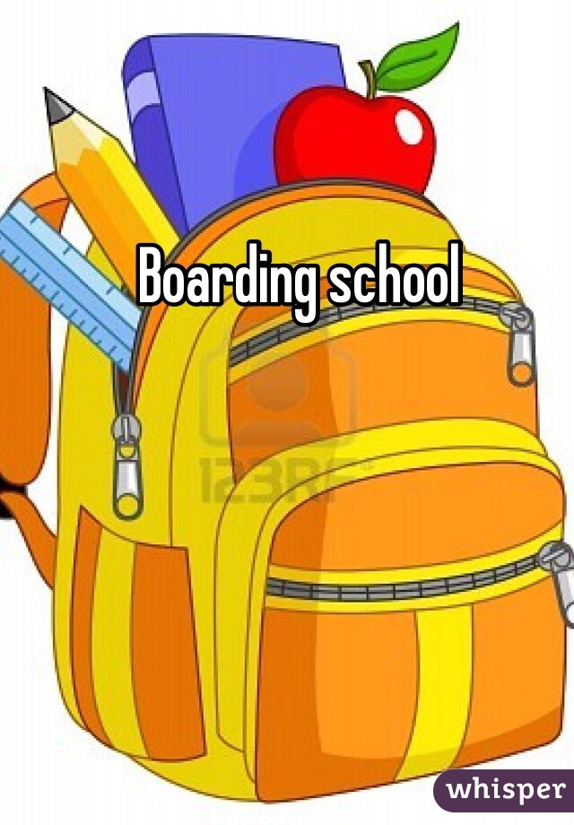 Boarding school