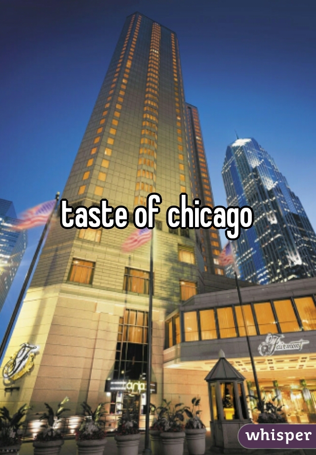taste of chicago