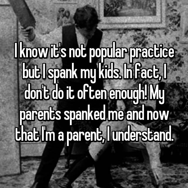 do spank Why dads