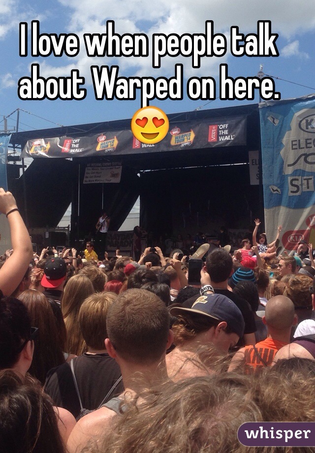 I love when people talk about Warped on here. 😍