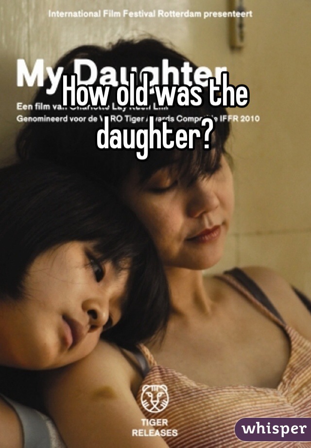 How old was the daughter?