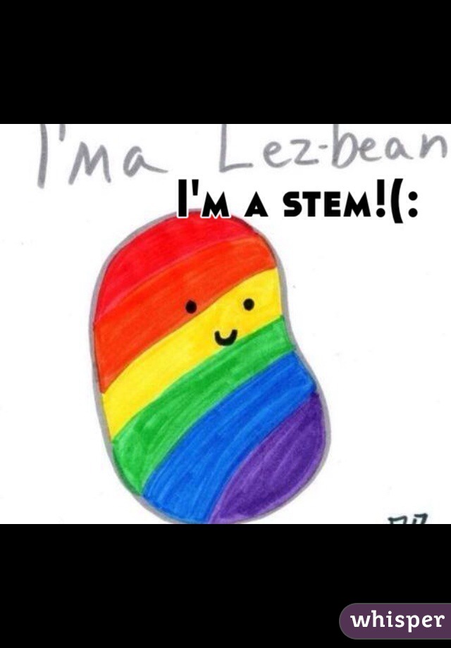 I'm a stem!(: