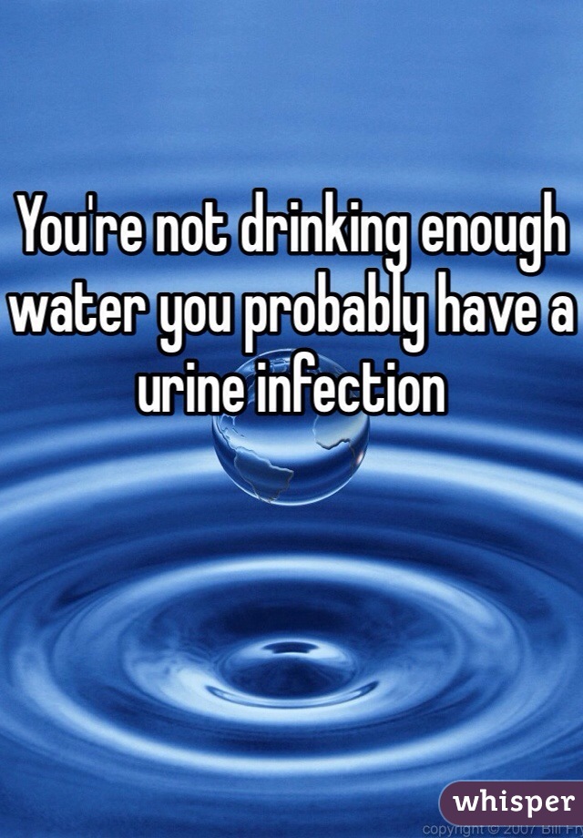 
You're not drinking enough water you probably have a urine infection 