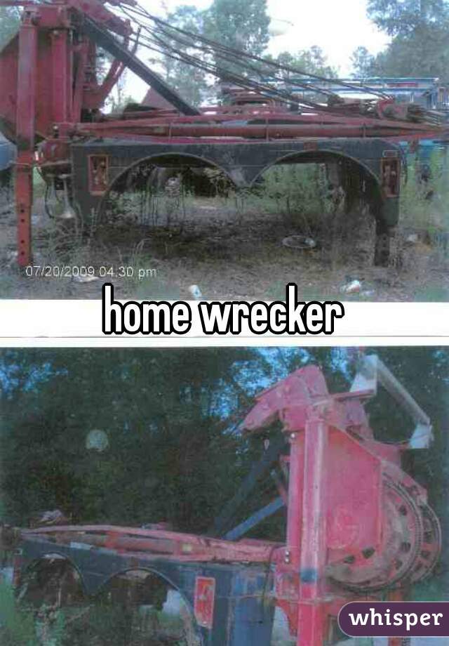 home wrecker