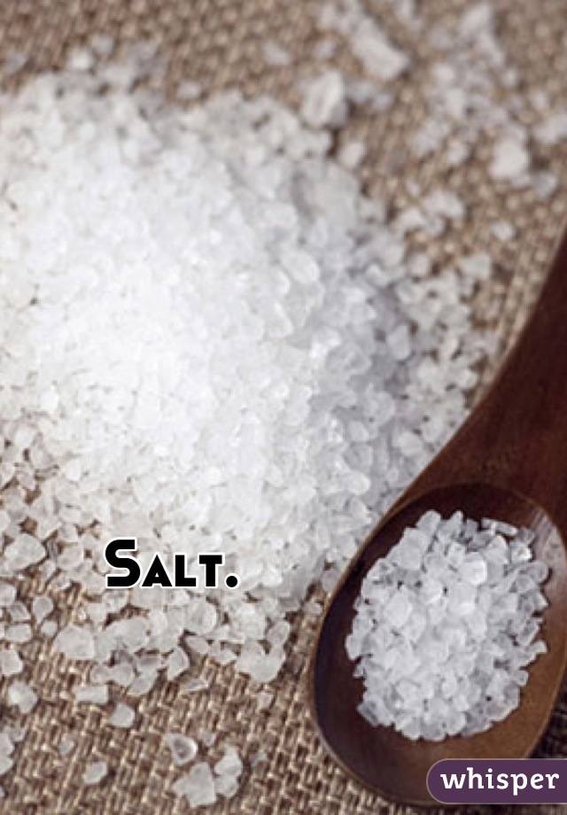Salt. 
