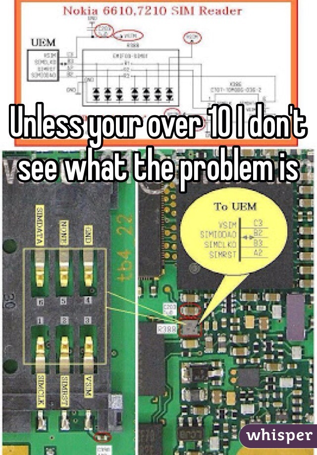Unless your over 10 I don't see what the problem is