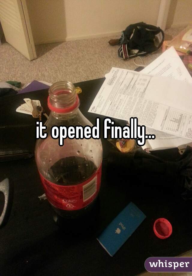 it opened finally...