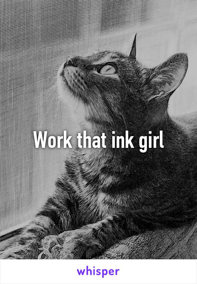 Work that ink girl