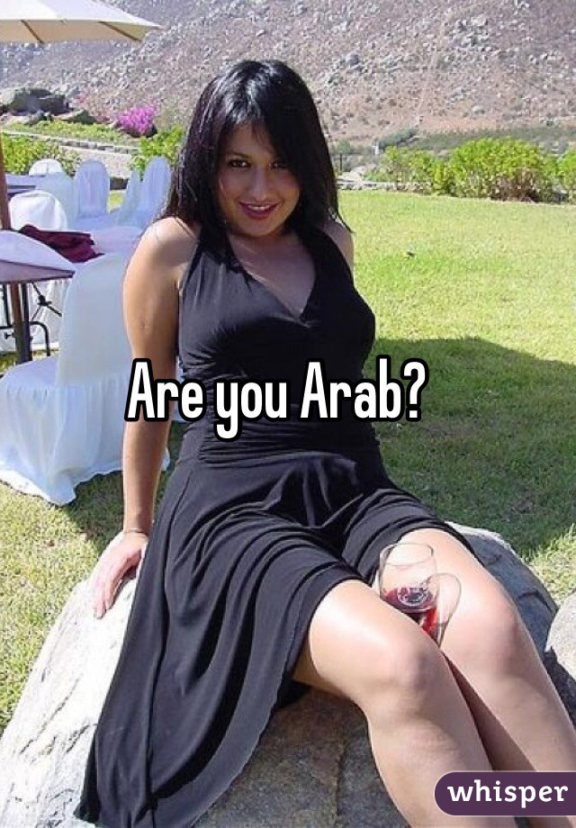 Are you Arab? 