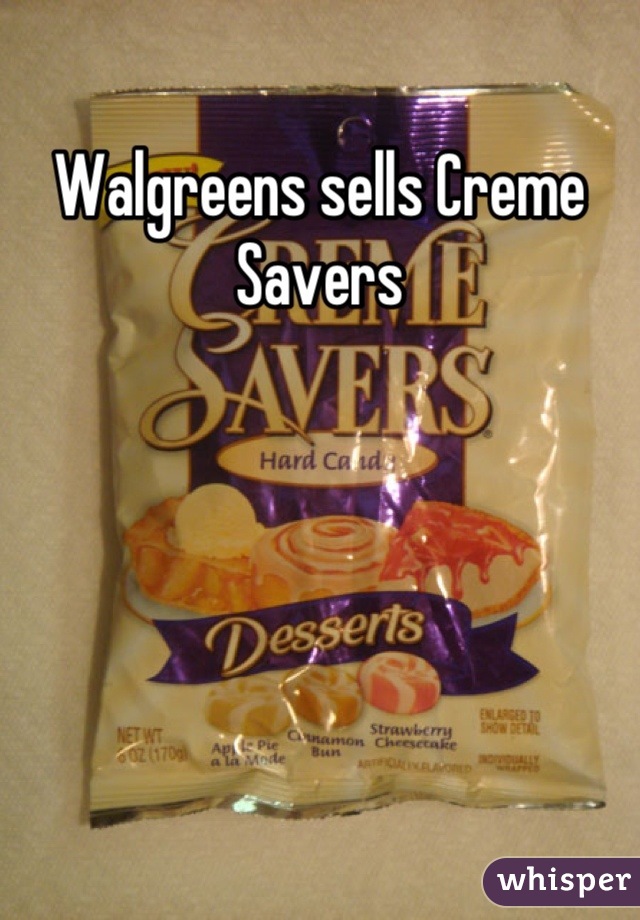 Walgreens sells Creme Savers