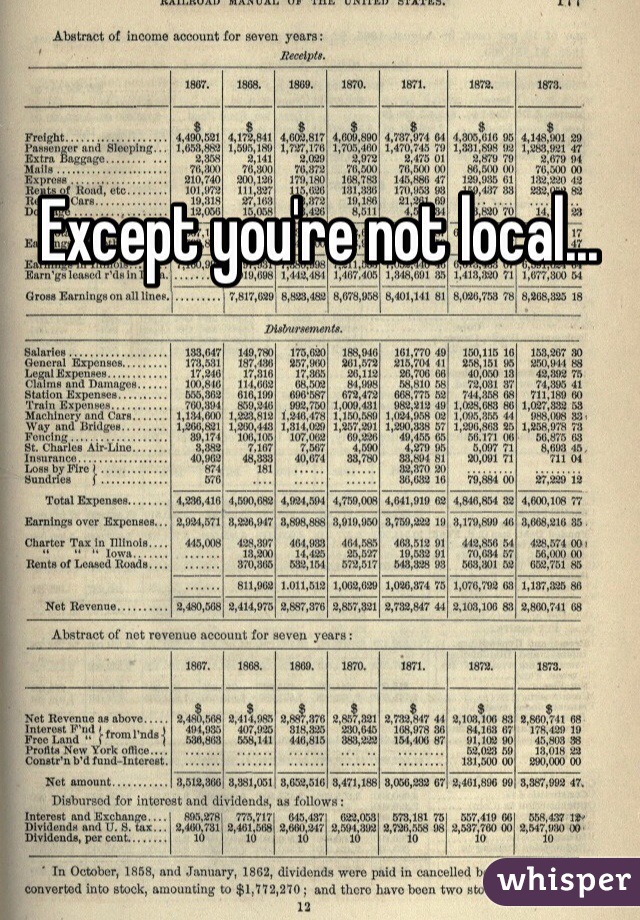Except you're not local...
