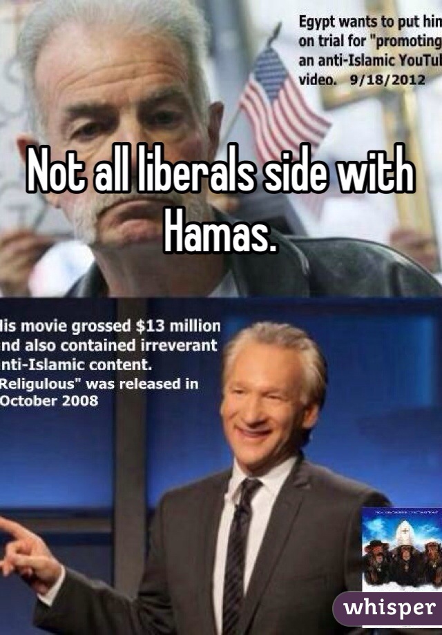 Not all liberals side with Hamas.  