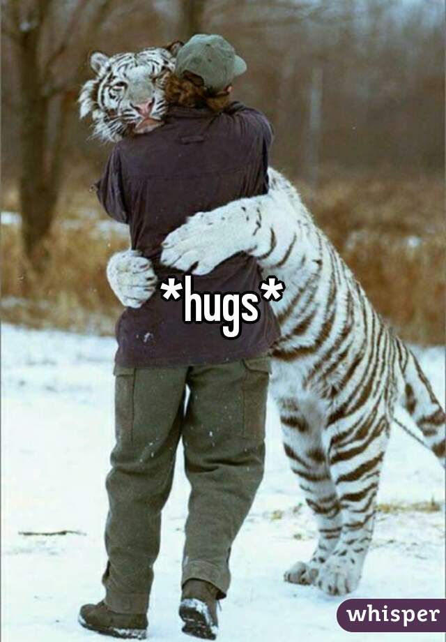 *hugs*