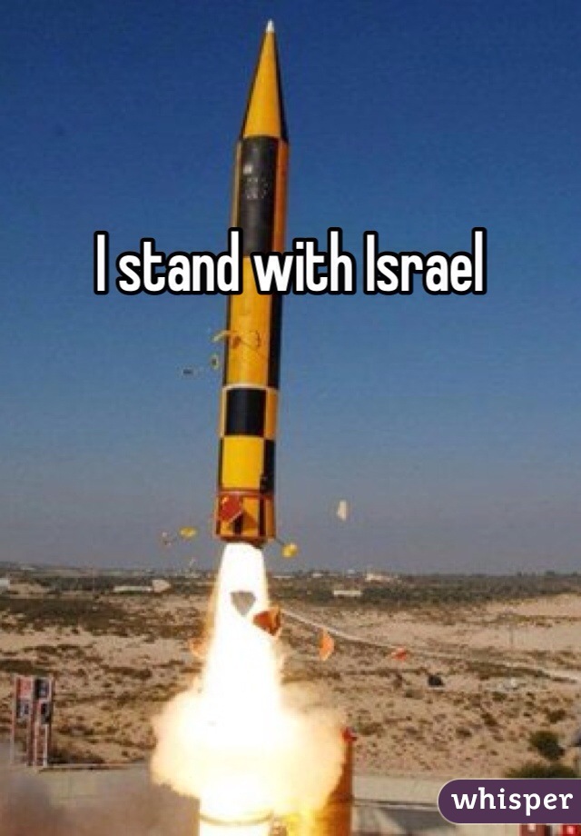 I stand with Israel 