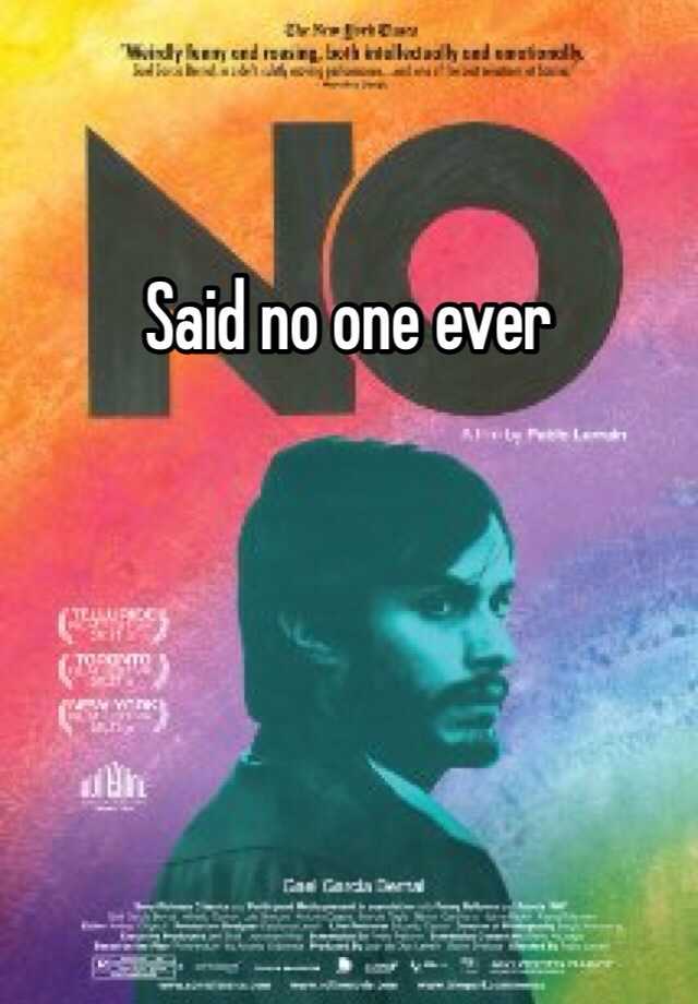 How To Say Said No One Ever In Spanish