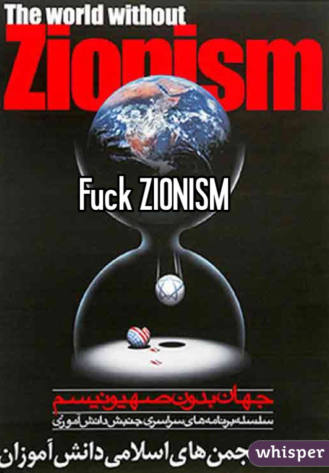 Fuck ZIONISM