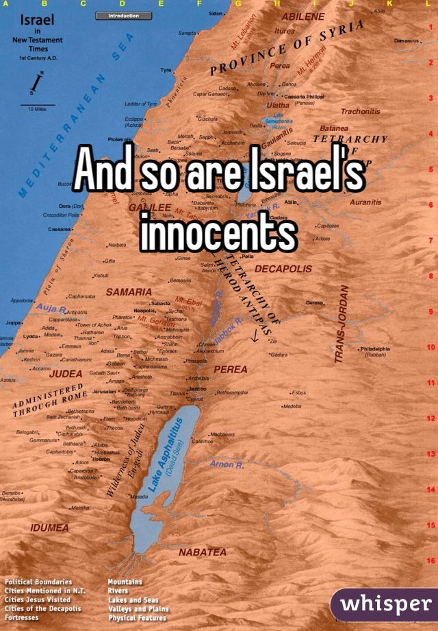 And so are Israel's innocents