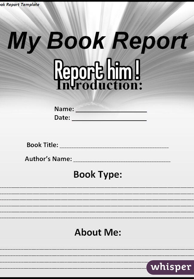 Report him !