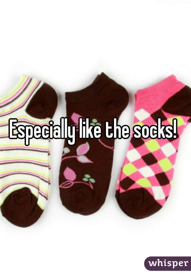 Especially like the socks! 