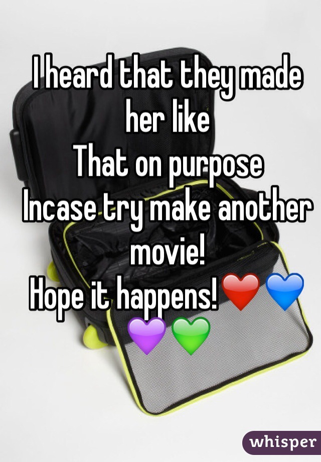 I heard that they made her like 
That on purpose
Incase try make another movie!
Hope it happens!❤️💙💜💚 