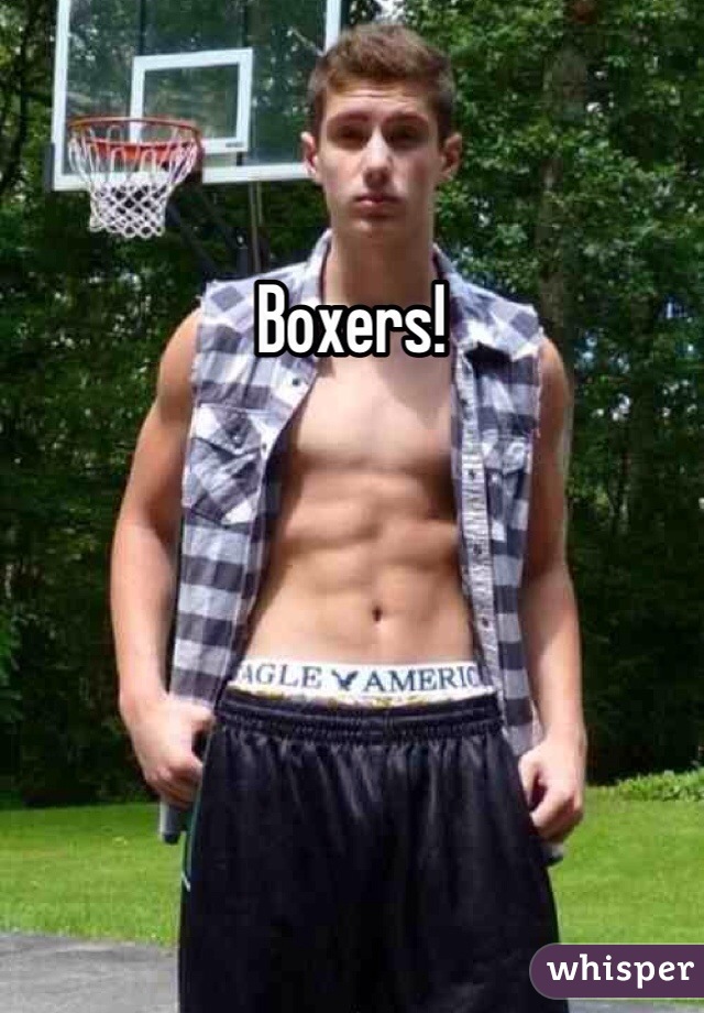 Boxers!