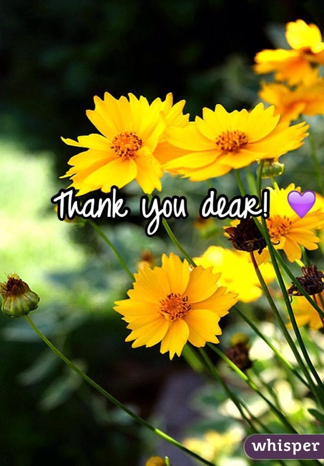 Thank you dear! 💜