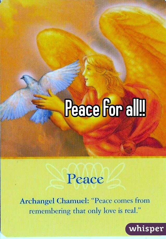 Peace for all!!