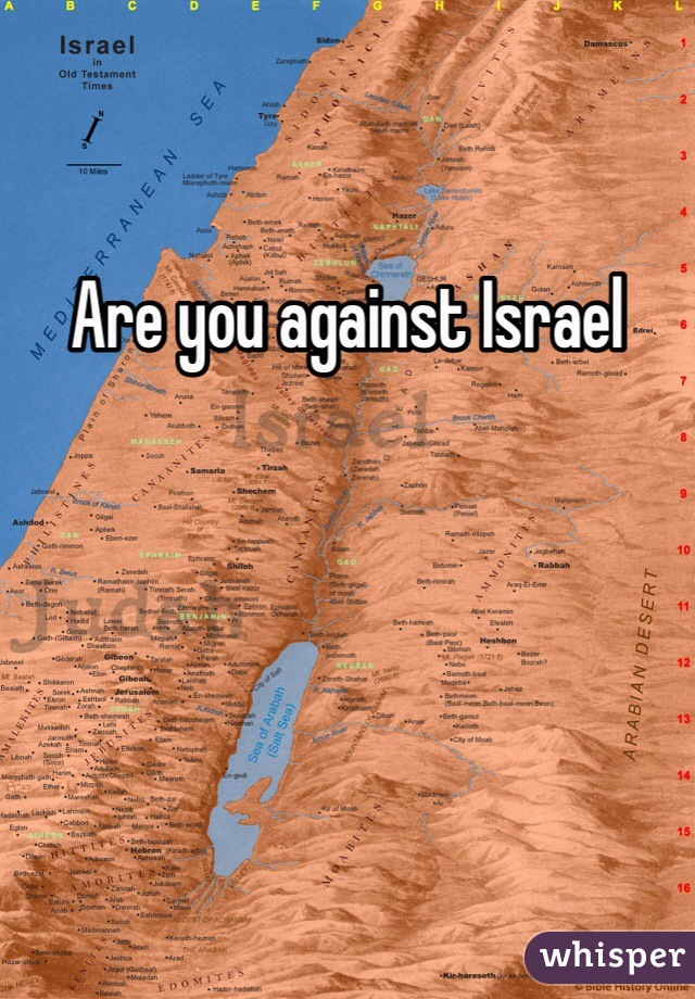 Are you against Israel