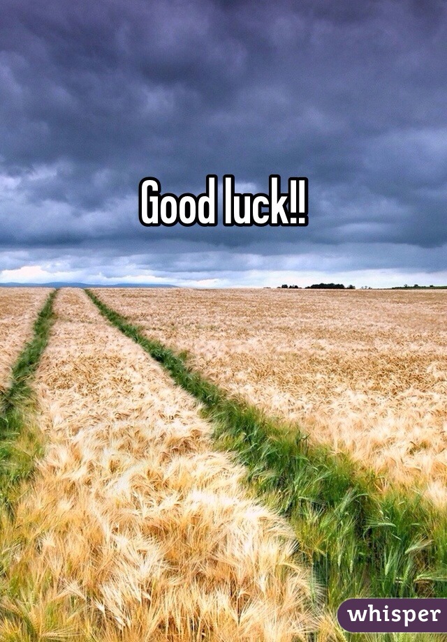 Good luck!!