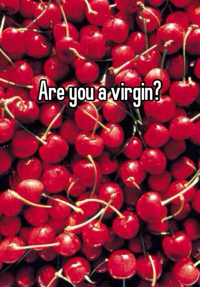 are-you-a-virgin