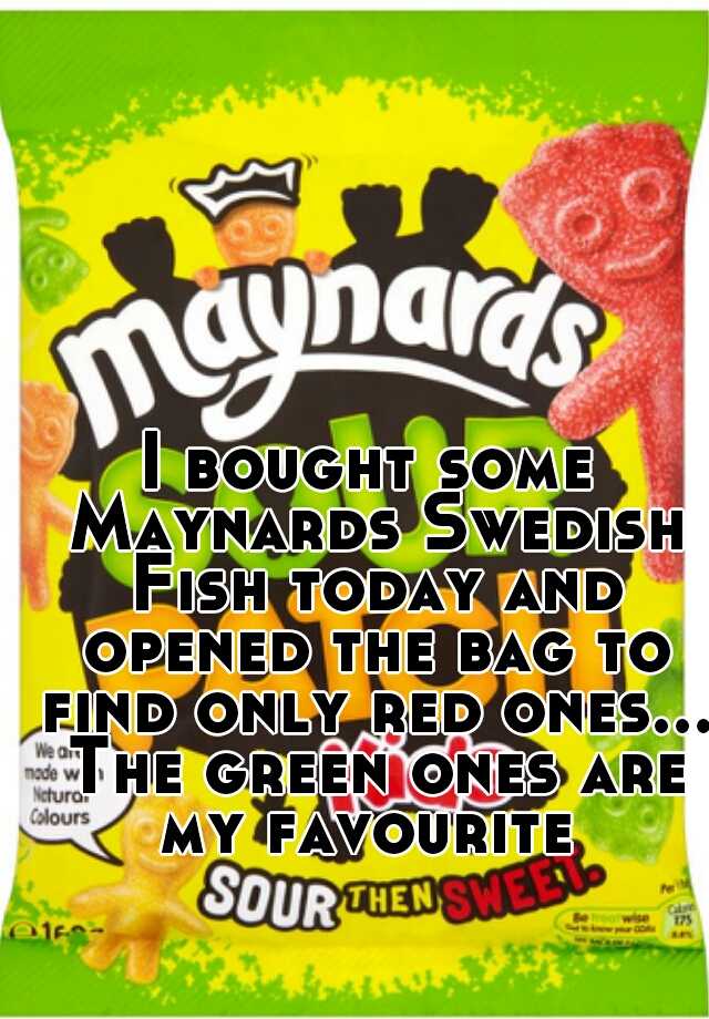 i-bought-some-maynards-swedish-fish-today-and-opened-the-bag-to-find