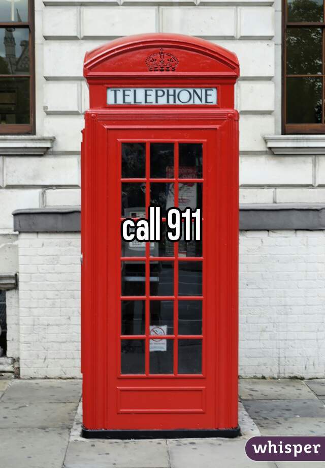 call 911