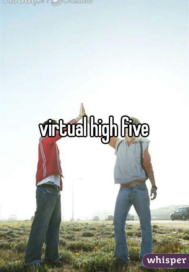 virtual high five