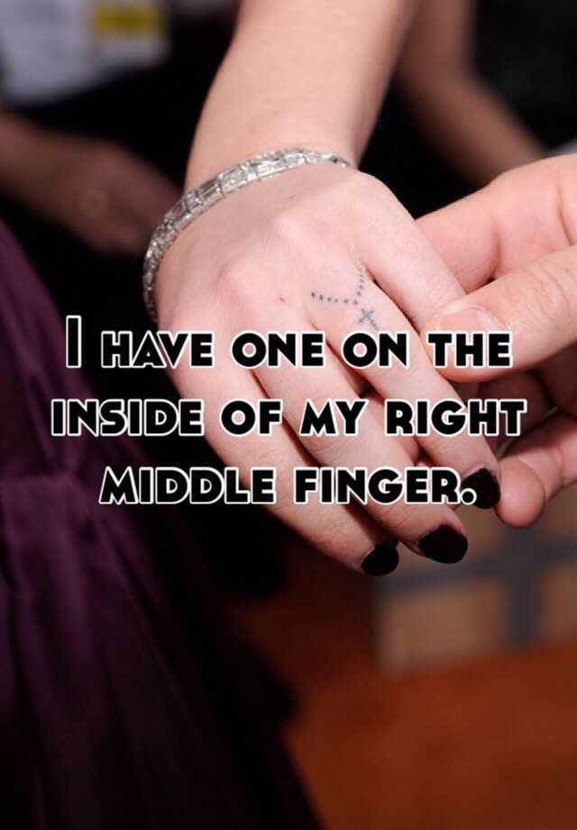 i-have-one-on-the-inside-of-my-right-middle-finger