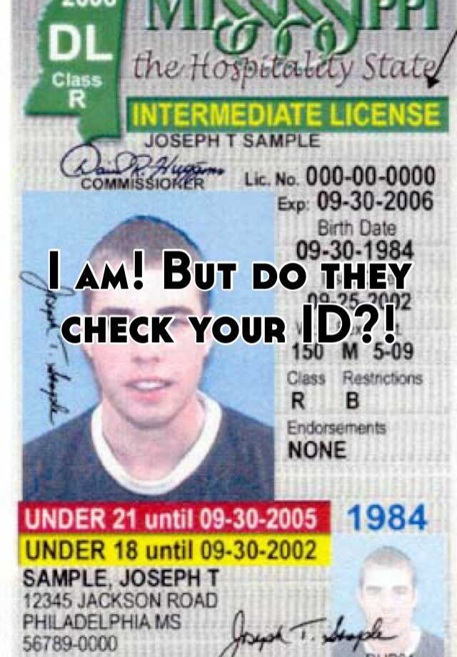 i-am-but-do-they-check-your-id