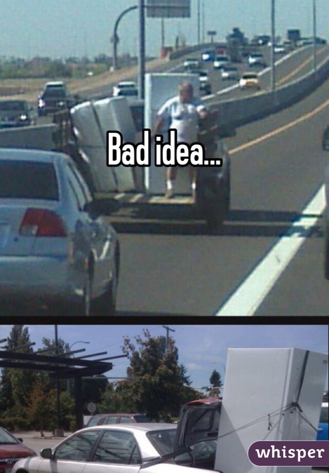 Bad idea...