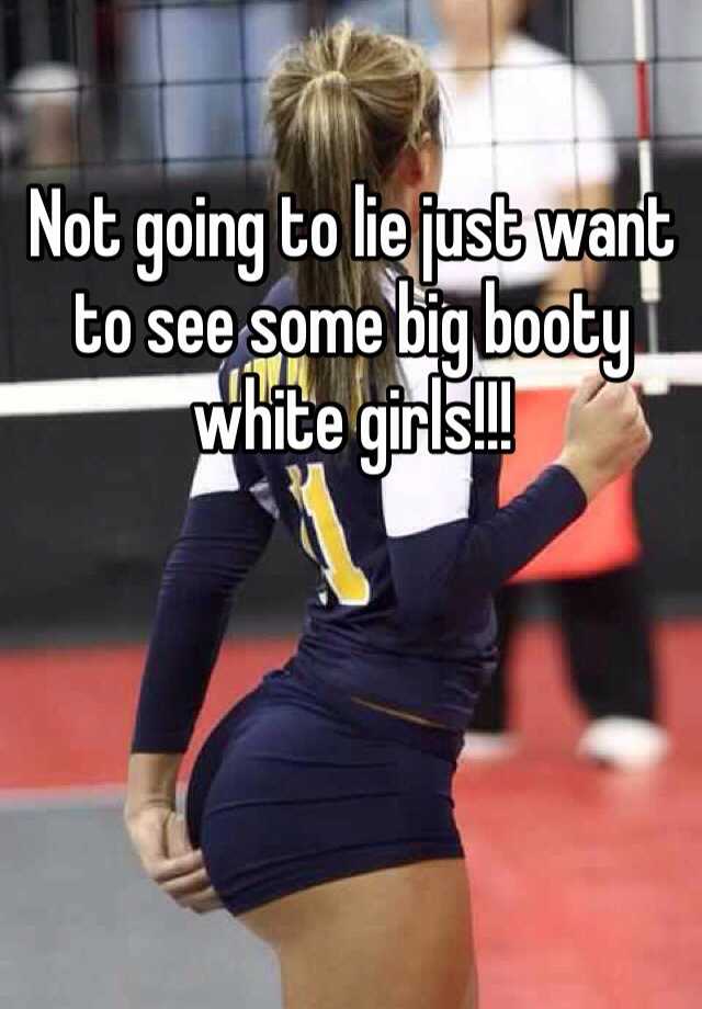 Big Booty White Girls