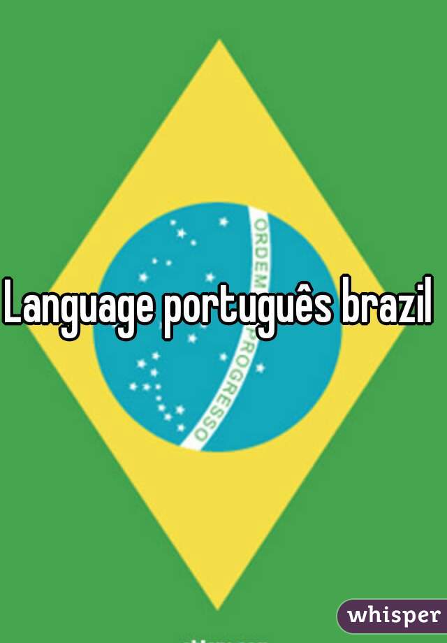 Language português brazil 