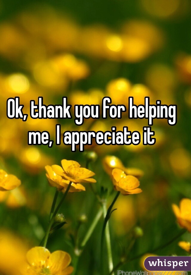 Ok, thank you for helping me, I appreciate it