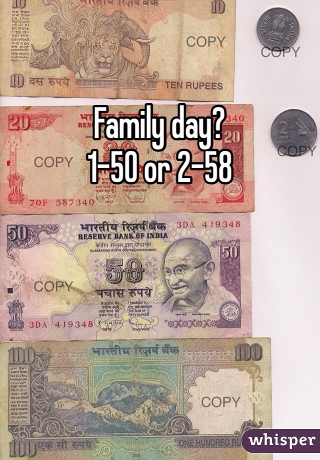 Family day?
1-50 or 2-58