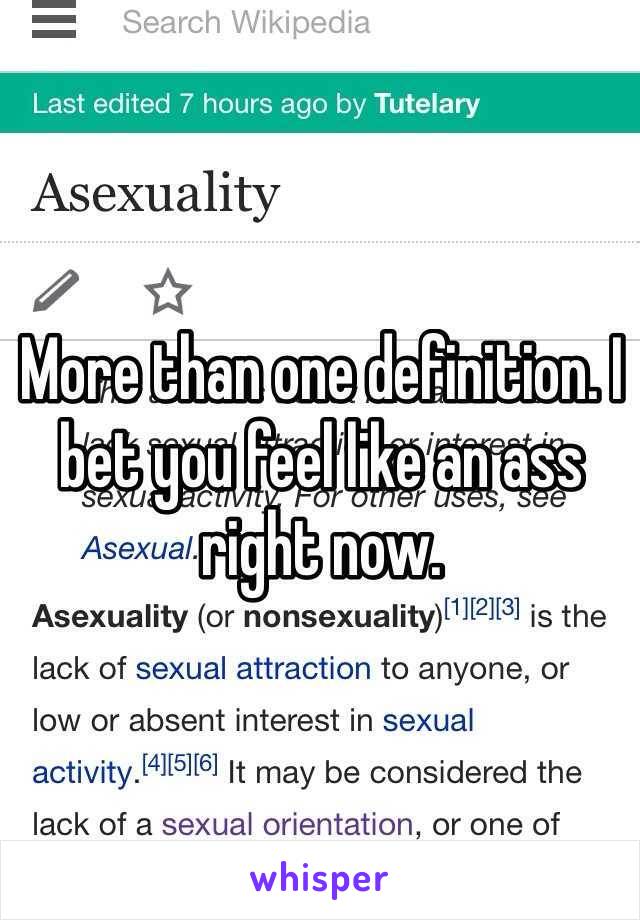 More than one definition. I bet you feel like an ass right now.