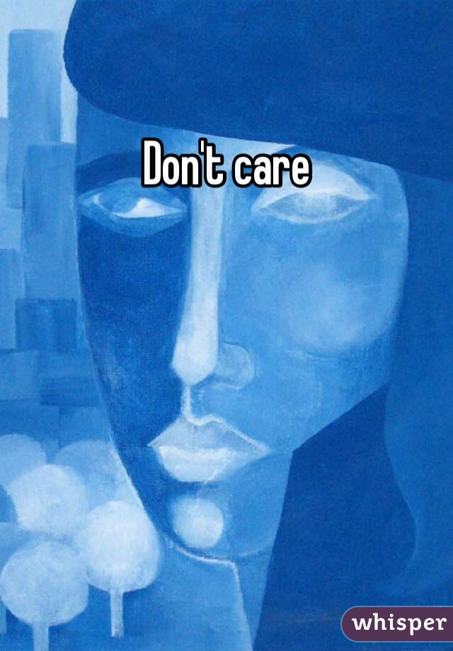 Don't care