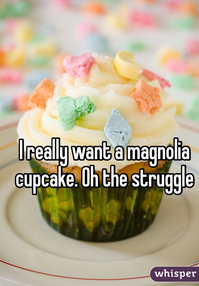I really want a magnolia cupcake. Oh the struggle 