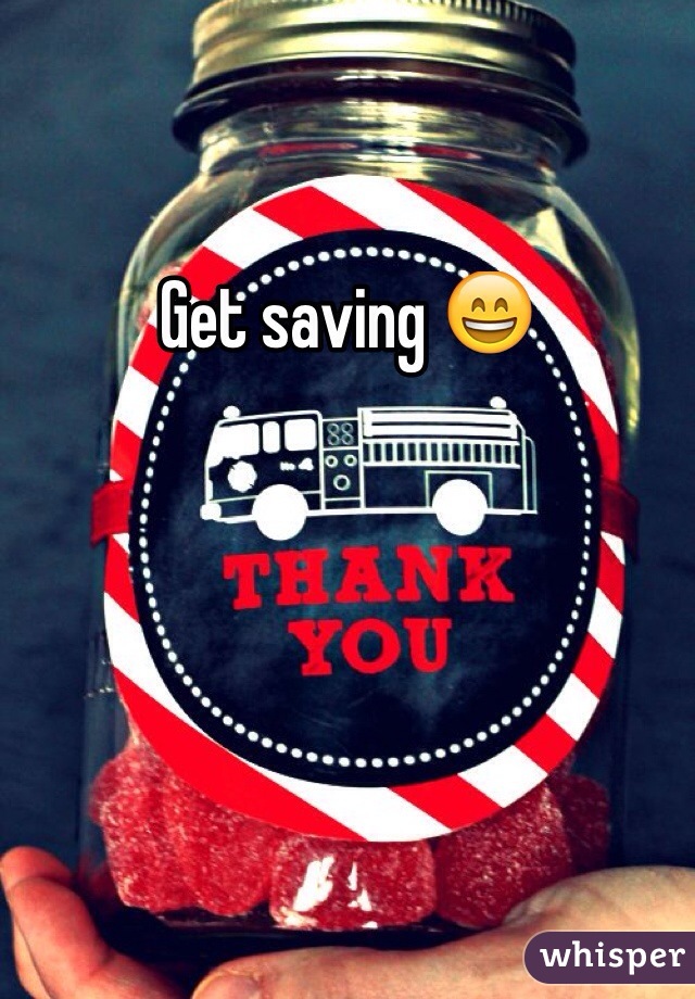 Get saving 😄