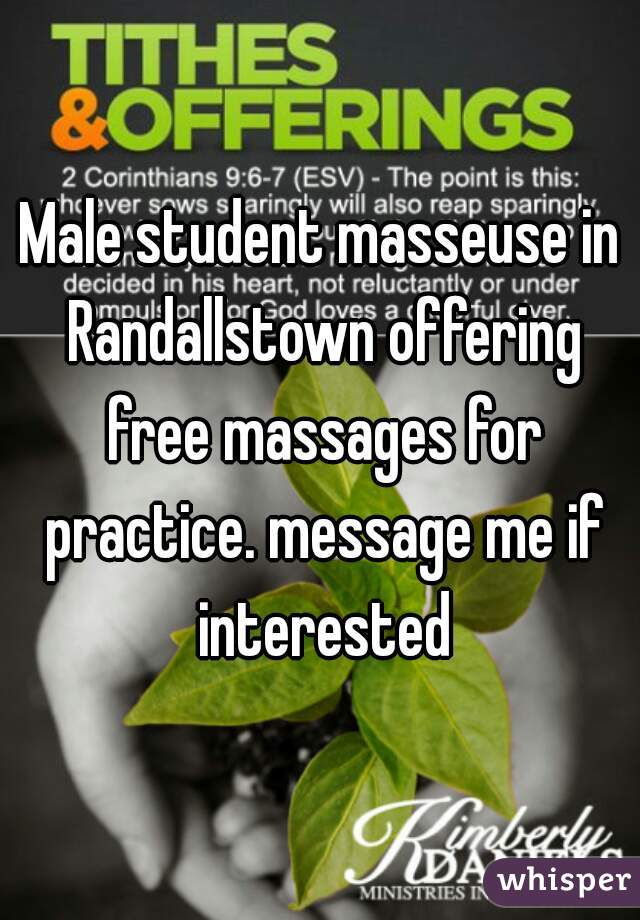 Male student masseuse in Randallstown offering free massages for practice. message me if interested
